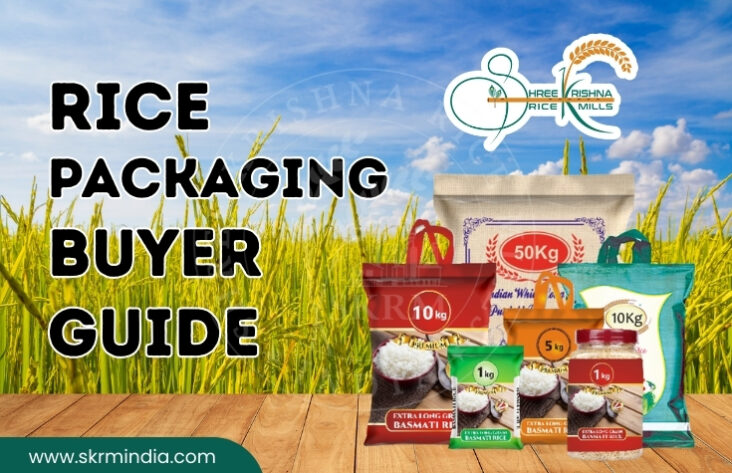 Rice Packaging Buyer Guide