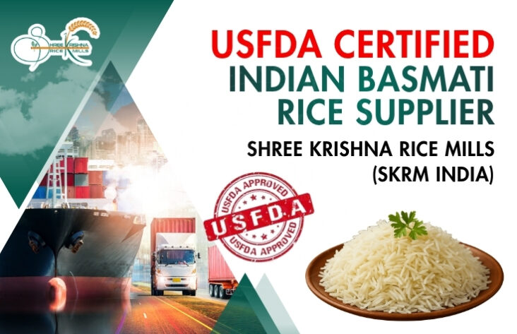USFDA-Approved Indian Basmati Rice Supplier